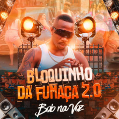 Bloquinho da Fumaça 2.0