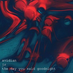 Hale - The Day You Said Goodnight