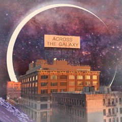 Across The Galaxy