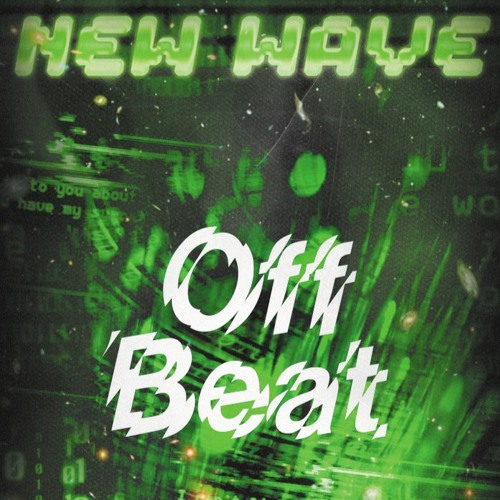 Stream New Wave Podcast 029: Off Beat by New Wave Radio | Listen online for  free on SoundCloud
