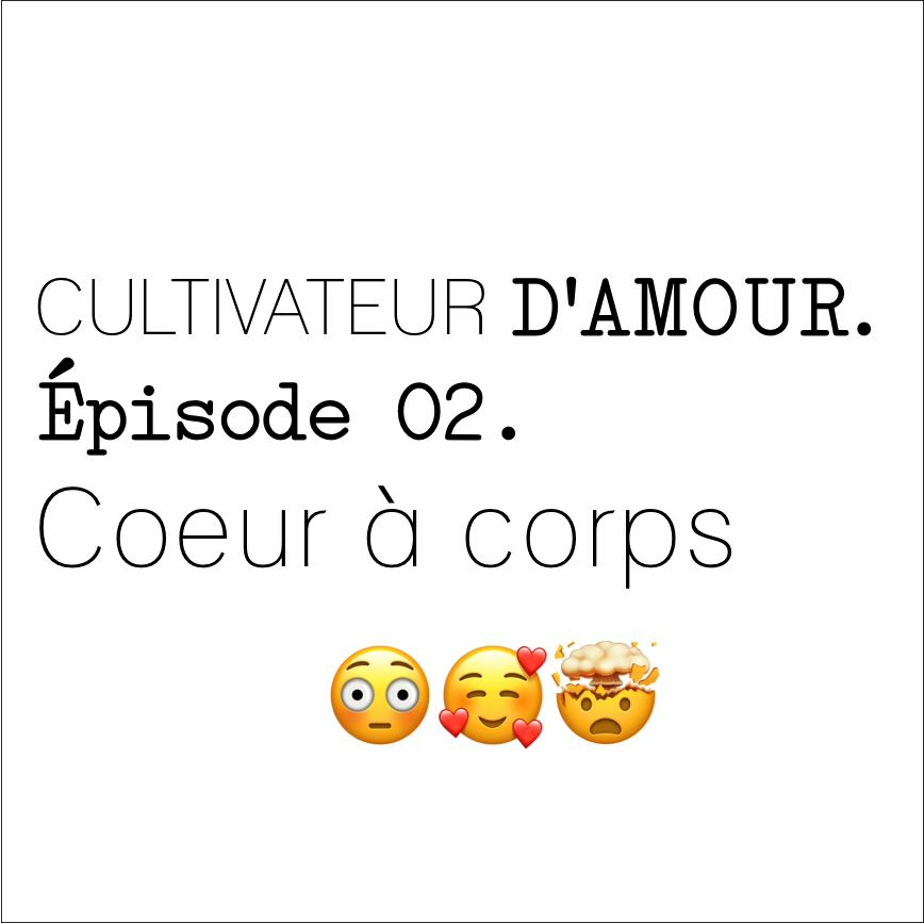 E2 - Coeur à corps