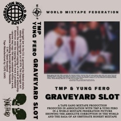 Yung Fero - Graveyard Slot (A-Side)