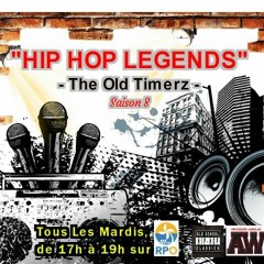 Hip Hop Legends / The Old Timerz - Episode 1 / Saison 8