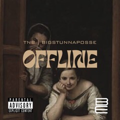 TNB - OFFLINE (prod.Optics)