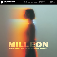 The Feeling of House Music [Big Mama's House Records]