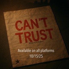 Can’t Trust