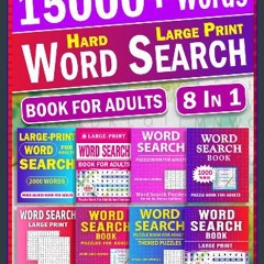 [PDF READ ONLINE] ❤ Large Print Word Search Book For Adults: 8 in 1 Hard Word Search Book for Adul