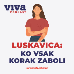 VIVA Podakst 007: Luskavica - ko vsak korak zaboli