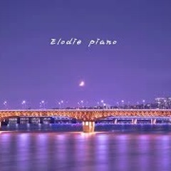 【엘로디 피아노】  ⁞ 꿈속여행    (김소월-첫사랑 시)