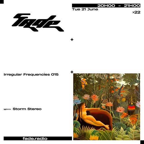 Irregular Frequencies 015 w/ Storm Stereo