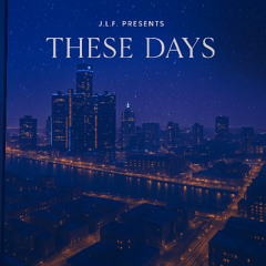 These Days