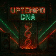 Uptempo DNA