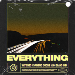 EVERYTHING (feat. ASH ISLAND, BIBI, CHANGMO & Coogie)
