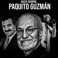 Paquito Guzman Salsa Mix (Descansa En Paz)