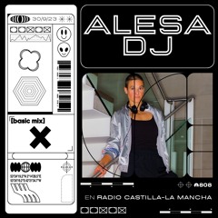 808 Radio: Basic Mix 134 - Alesa Dj
