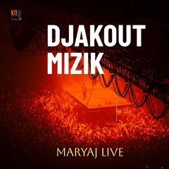 MARIAJ (DJAKOUT MIZIK LIVE 🇭🇹)
