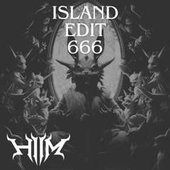 Island Edit 666 (Seven Lions, Wooli, Nghtmr, Alienpark, Skrillex)