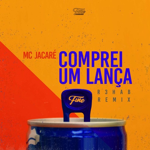 MC JACARÉ – Comprei Um Lança (R3HAB Remix)