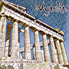 Wymlin - Call of the ancestral gods