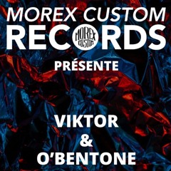 Viktor B2B O'Bentone 2/2 #2 MOREX RECORDS - at MorexCustomHouse