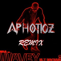 Eli Brown- Wavy (Aphoticz Remix)