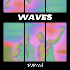 WAVES