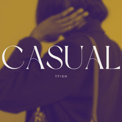 casual (edm tips application)