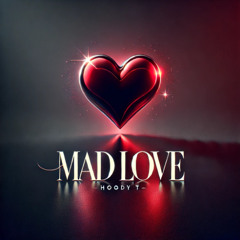 Hoody T - Mad Love (Official Audio) (Prod. Eureka)
