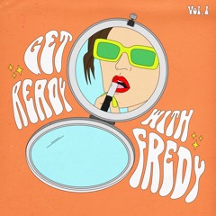 GET READY WITH FREDY VOL 1