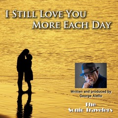 I Still Love You More Each Day