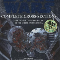 [Free] PDF 💛 Star Wars Complete Cross-Sections: The Spacecraft and Vehicles of the E