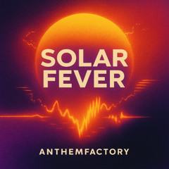 Solar Fever