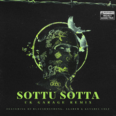 Sottu Sotta [UK Garage Remix]