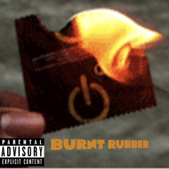Burnt Rubber prod. Atom Make Music