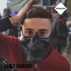 Early Hardcore by Jyksoh