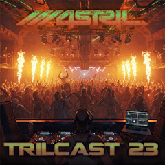 Trilcast 23 by M4STRIL