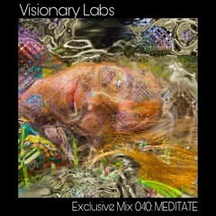 Exclusive Mix 040: Meditate