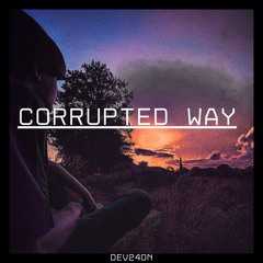 Corrupted Way