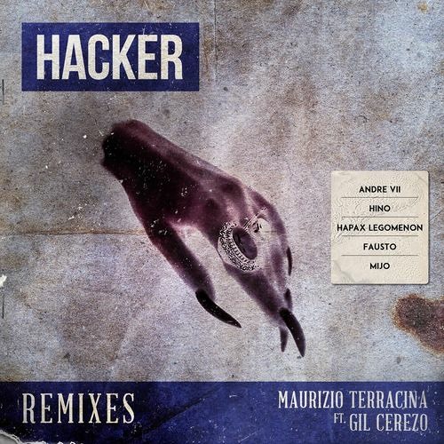 Maurizio Terracina - Hacker (Andre VII Remix)