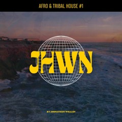 JHWN SET - AFRO E TRIBAL HOUSE #1