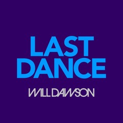 LAST DANCE **FREE DOWNLOAD**