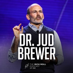 Unwinding Anxiety With Dr. Jud Brewer