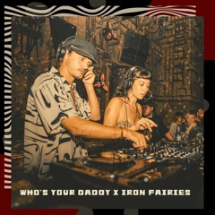 Soulfunk B2B Lila Groove @ Who's Your Daddy, Iron Fairies Bali ⚙️🧚🏻‍♀️