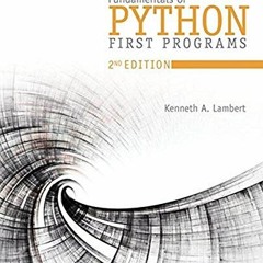 GET EBOOK EPUB KINDLE PDF Fundamentals of Python: First Programs by  Kenneth A. Lambe