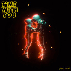 Time With You