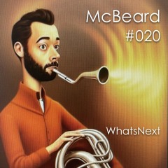 Beard-Tape#020 WhatsNext
