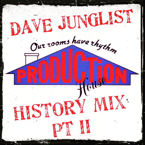Production House History Mix Pt II