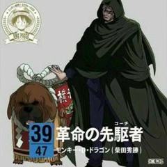 Kakumei No Senkusha - Monkey D. Dragon