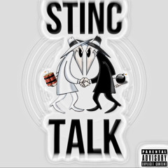 RX THE KIDD - “STINC TALK” feat DeneroDaDoughHunter