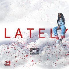 Bri Trilla - Lately